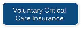 Voluntary Critical Care Insurance Button 